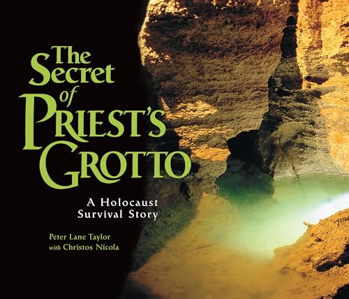 Stock image for The Secret of Priest's Grotto : A Holocaust Survival Story for sale by Better World Books