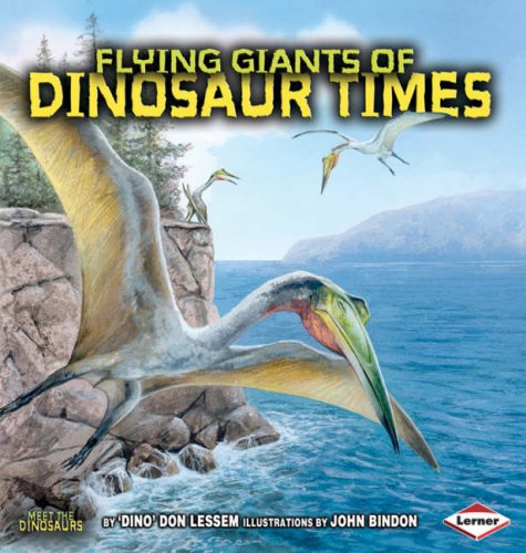 Beispielbild fr Meet the Dinosaurs: Flying Giants of Dinosaur Time zum Verkauf von WorldofBooks