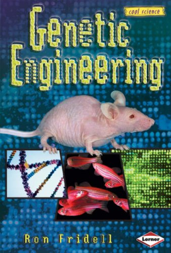 Cool Science: Genetic Engineering (Cool Science S.)