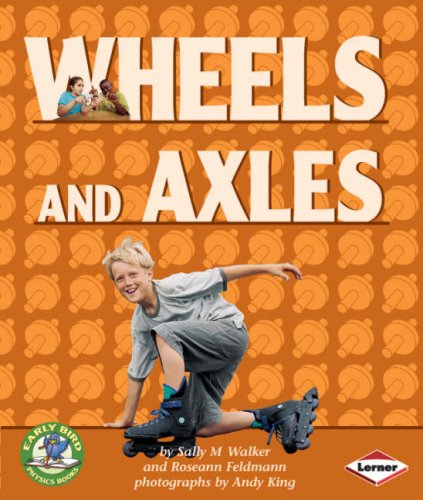 Stock image for Wheels and Axles for sale by Better World Books Ltd