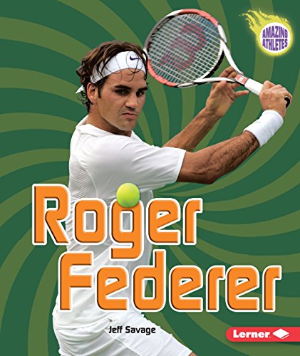 Imagen de archivo de Roger Federer (Amazing Athletes) a la venta por Your Online Bookstore