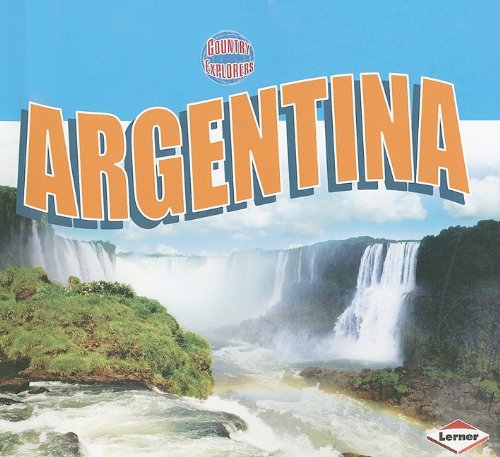 Stock image for Argentina (Country Explorers) for sale by Red's Corner LLC