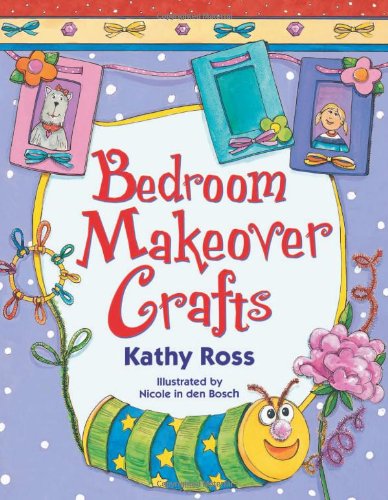 Stock image for Bedroom Makeover Crafts for sale by Better World Books