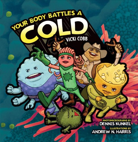Imagen de archivo de Your Body Battles a Cold a la venta por Better World Books