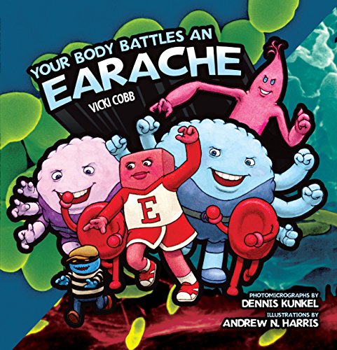 Stock image for Your Body Battles an Earache for sale by Wonder Book