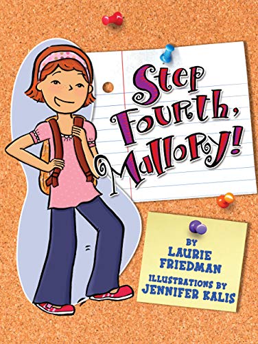 Beispielbild fr Step Fourth, Mallory! zum Verkauf von Wonder Book