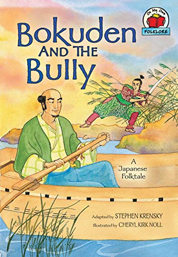 Beispielbild fr Bokuden and the Bully: [A Japanese Folktale] (On My Own Folklore) zum Verkauf von Gulf Coast Books