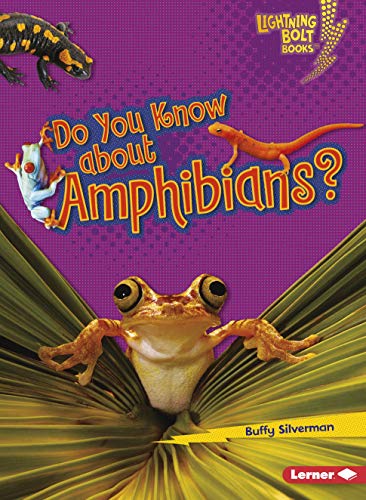 9781580138567: Do You Know about Amphibians? (Lightning Bolt Books)