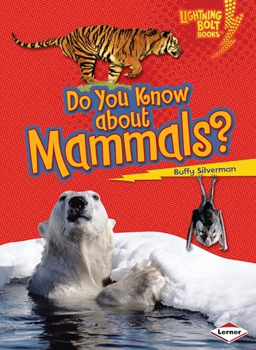 Beispielbild fr Do You Know about Mammals? (Lightning Bolt Books ®  Meet the Animal Groups) zum Verkauf von BooksRun