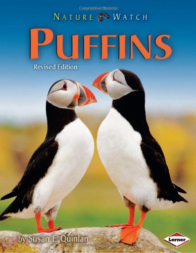 Puffins (Revised Edition) (Nature Watch) (9781580139441) by Quinlan, Susan E.