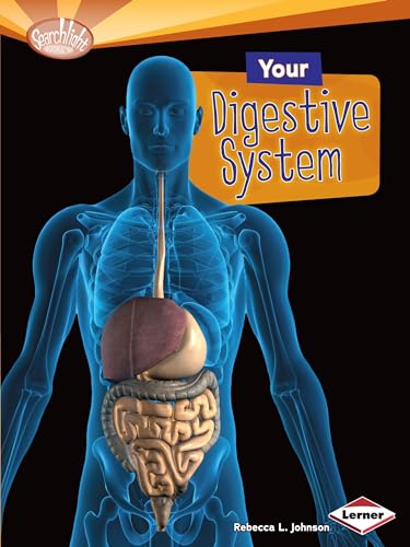 9781580139601: Your Digestive System (How Does Your Body Work Searchlight Books)