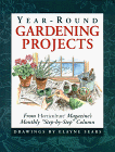 Beispielbild fr Year-Round Gardening Projects zum Verkauf von Wonder Book
