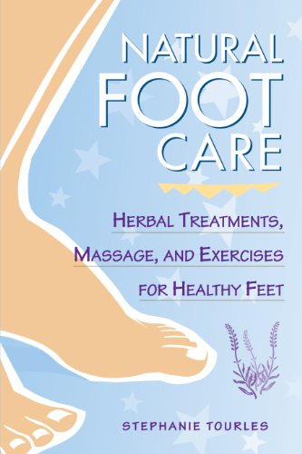 9781580170543: Natural Foot Care: Herbal Treatments, Massage, and Exercises for Healthy Feet