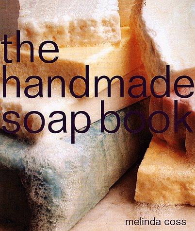 Stock image for The Handmade Soap Book for sale by Better World Books: West