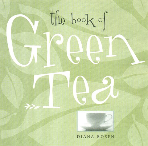 Beispielbild fr The Book of Green Tea zum Verkauf von SecondSale