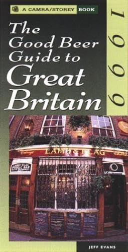 Beispielbild fr The Good Beer Guide to Great Britain (CAMRA/Storey Books) zum Verkauf von Wonder Book