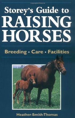 9781580171274: Raising Horses (Storey Animal Handbook)