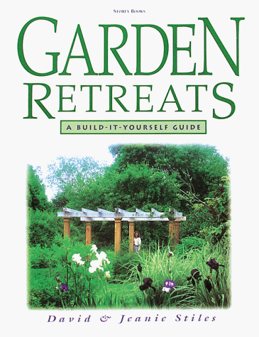 9781580171496: Garden Retreats: A Build-It-Yourself Guide