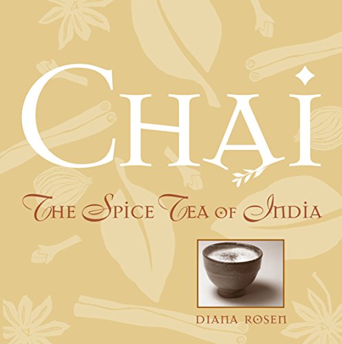 Imagen de archivo de Chai: The Spice Tea of India a la venta por Off The Shelf