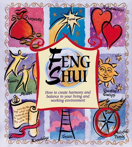 9781580171700: Feng Shui: How to Create Harmony and Balance in Your Living and Working Environment