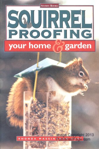 Beispielbild fr Squirrel Proofing Your Home & Garden zum Verkauf von BookHolders