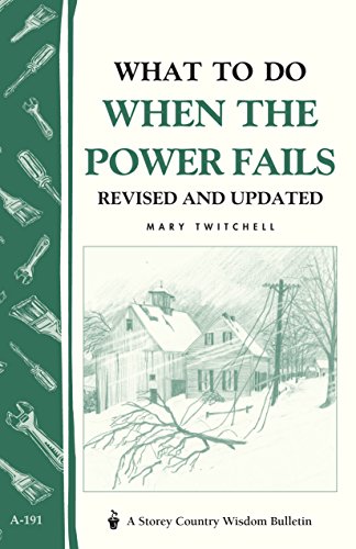 Stock image for What to Do When the Power Fails: Storeys Country Wisdom Bulletin for sale by Hawking Books
