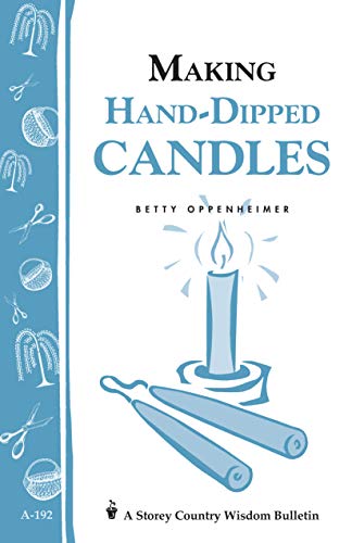 Imagen de archivo de Making Hand-Dipped Candles: Storey's Country Wisdom Bulletin A-192 a la venta por ThriftBooks-Dallas