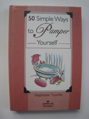 Beispielbild fr 50 Simple Ways to Pamper Yourself zum Verkauf von SecondSale