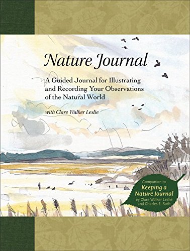 Stock image for Nature Journal: A Guided Journal for Illustrating and Recording Your Observations of the Natural World for sale by Bearly Read Books