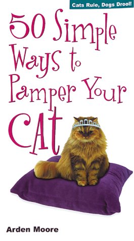 9781580173117: 50 Simple Ways to Pamper Your Cat