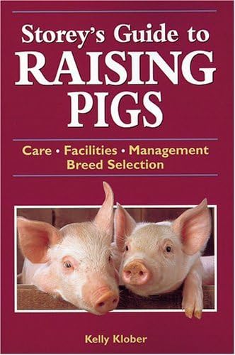 9781580173261: Storey's Guide to Raising Pigs