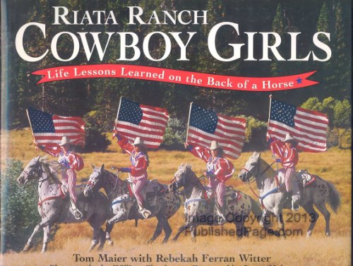 Beispielbild fr Riata Ranch Cowboy Girls : Grit and Glory at Riata Ranch zum Verkauf von Better World Books