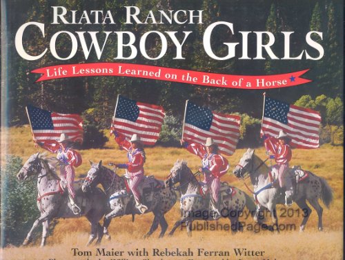 9781580173650: Riata Ranch Cowboy Girls: Life Lessons Learned on the Back of a Horse