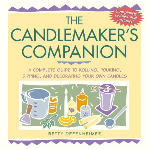 Stock image for The Candlemakers Companion: A Complete Guide to Rolling, Pouring, Dipping, and Decorating Your Own Candles for sale by SecondSale