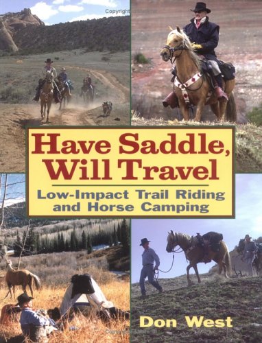 Beispielbild fr Have Saddle, Will Travel zum Verkauf von Better World Books: West