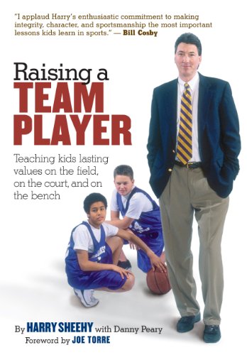 Beispielbild fr Raising a Team Player: Teaching Kids Lasting Values on the Field, on the Court and on the Bench zum Verkauf von SecondSale