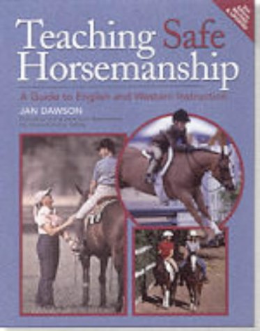 9781580175159: Teaching Safe Horsemanship: A Guide to English & Western Instruction