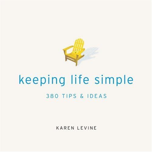 Beispielbild fr Keeping Life Simple: 380 Tips & Ideas zum Verkauf von SecondSale