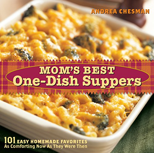 Beispielbild fr Mom's Best One-Dish Suppers: 101 Easy Homemade Favorites, as Comforting Now as They Were Then zum Verkauf von Wonder Book