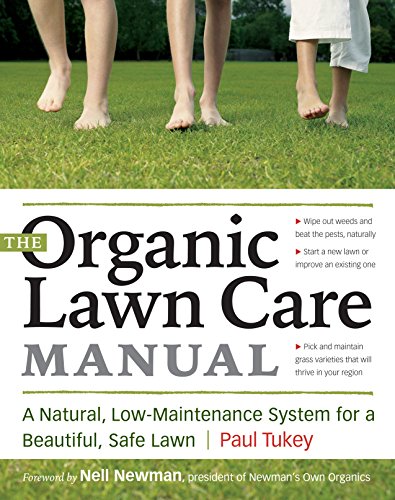 Stock image for The Organic Lawn Care Manual : A Natural, Low-Maintenance System for a Beautiful, Safe Lawn for sale by Better World Books