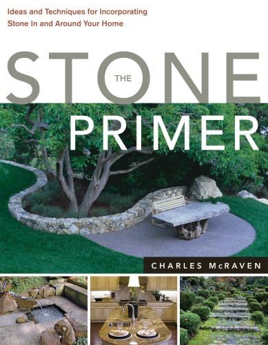 Stock image for Stone Primer : Ideas and Techniques for Incorporating Stone in and Around Your Home for sale by Better World Books