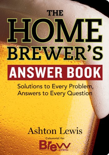 Stock image for The Homebrewer's Answer Book: Solutions to Every Problem, Answers to Every Question for sale by Your Online Bookstore