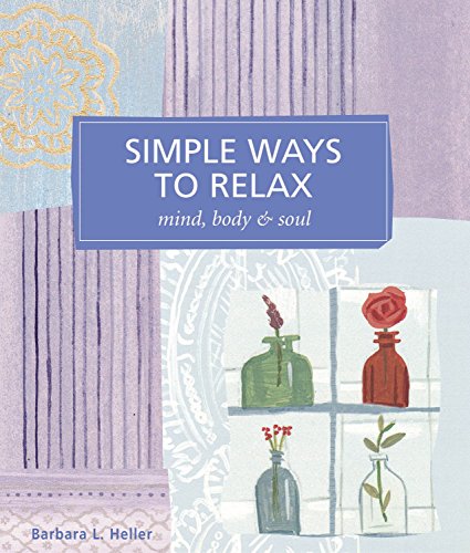 Imagen de archivo de Simple Ways to Relax (Self-Indulgence Series) a la venta por Ergodebooks