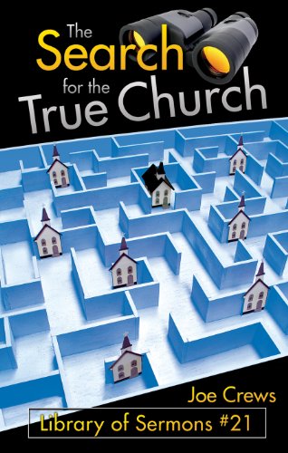 Stock image for The Search for the True Church (Library of Sermons No. 21) for sale by Once Upon A Time Books
