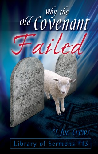 Stock image for Why the Old Covenant Failed for sale by Idaho Youth Ranch Books