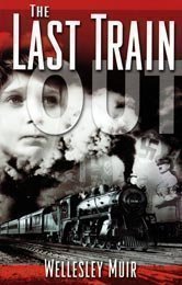 Stock image for Last Train Out for sale by SecondSale