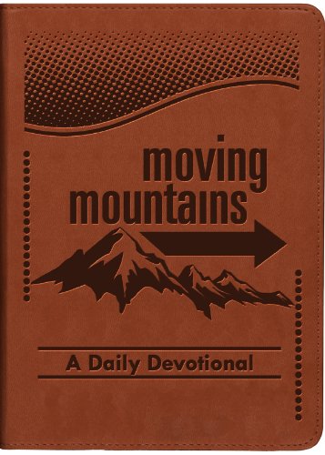 Stock image for Moving Mountains: A Daily Devotional for sale by HPB-Ruby