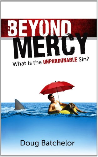 9781580195089: Beyond Mercy: What Is the Unpardonable Sin?