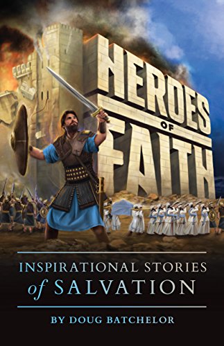 Stock image for Heroes of Faith- Inspirational Stories of Salvation for sale by Better World Books