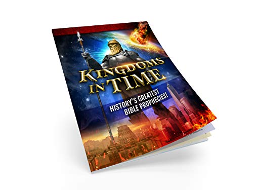 Stock image for Kingdoms in Time: History's Greatest Bible Prophecies for sale by SecondSale